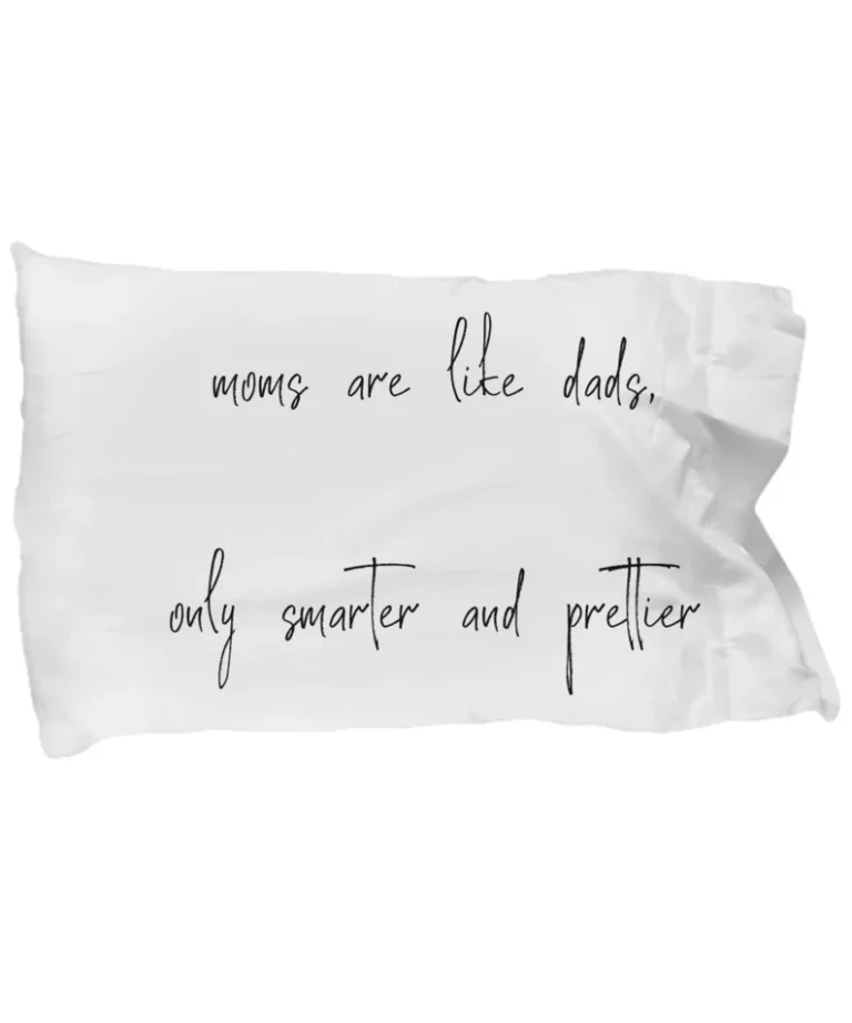 Funny Mom Pillowcase 'Prettier & Smarter' Design Mother's Day Gift - Pillow Cover by Coni Blau
