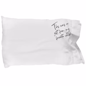 "This Was A Gift From My Favorite Child" Mother's Day Gift (20" x 30") Soft Microfiber - Pillow Cover by Coni Blau